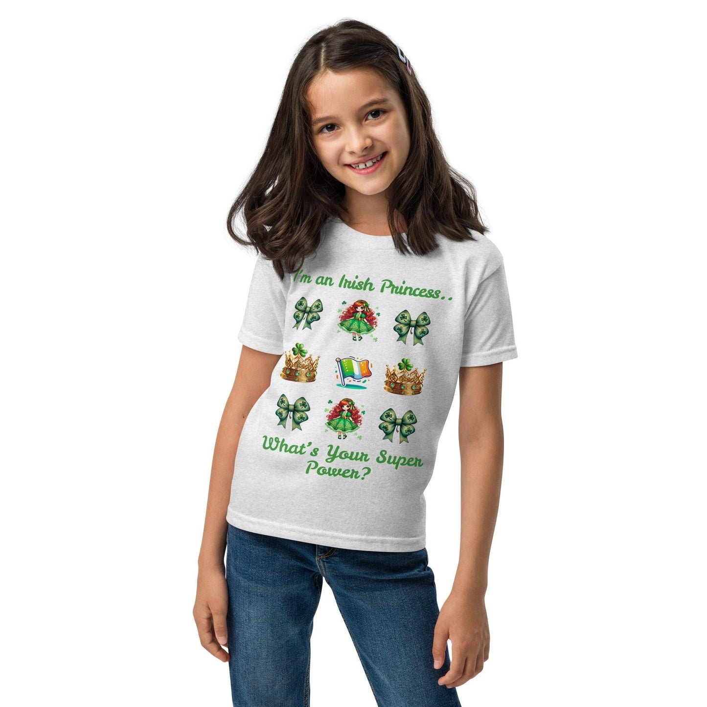 I&#39;m an Irish Princess... What&#39;s Your Superpower? - Girls&#39; St. Patrick&#39;s Day T-Shirt